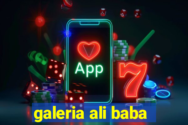 galeria ali baba